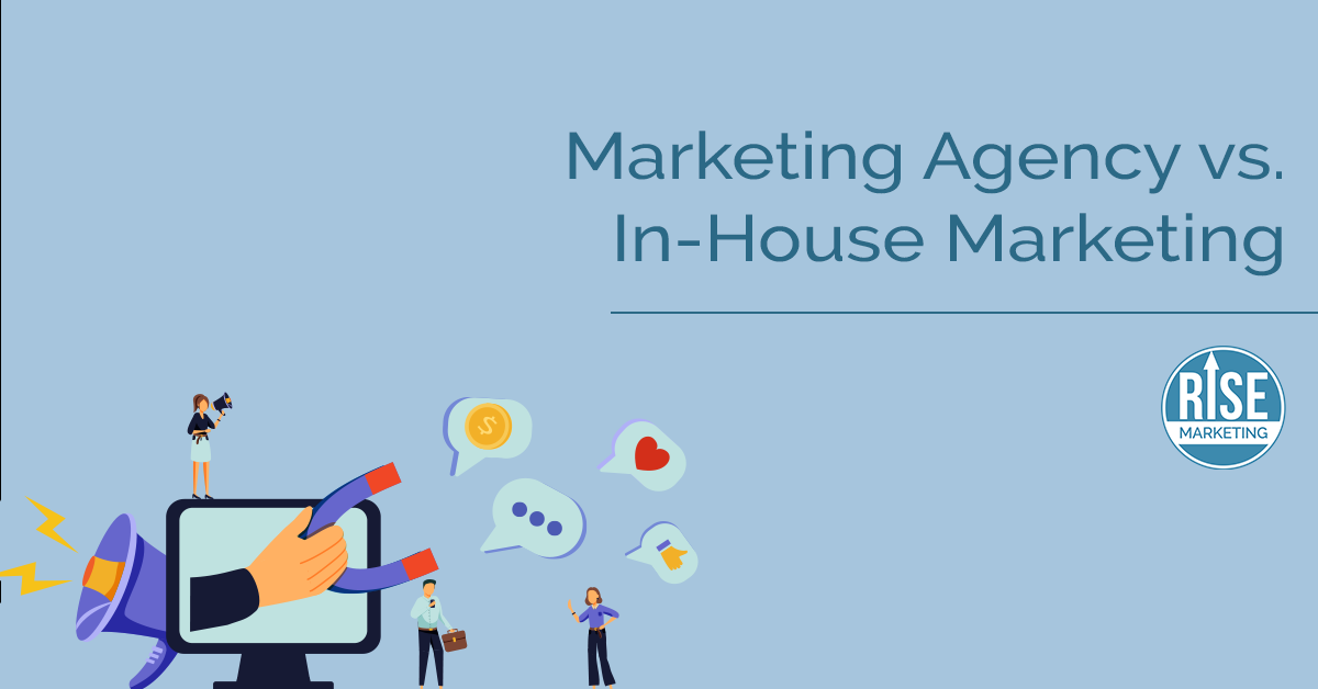 Marketing Agency vs. In-House Marketing